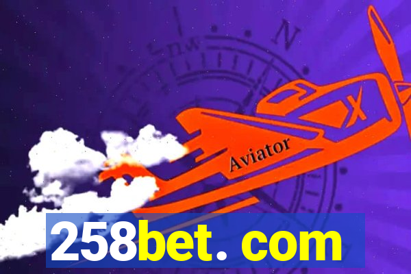 258bet. com